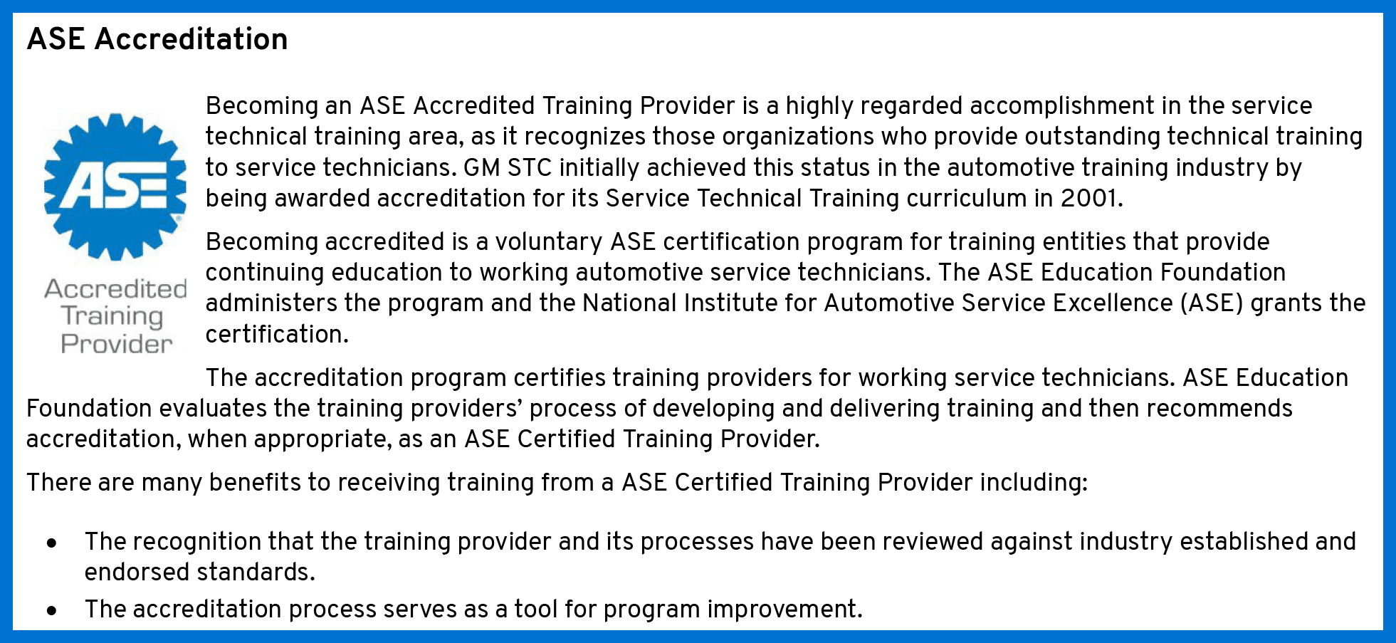 ￼ASE Accreditation B﻿ecoming an ASE Accredited Training Provider is a highly regarded accomplishment in the service t...