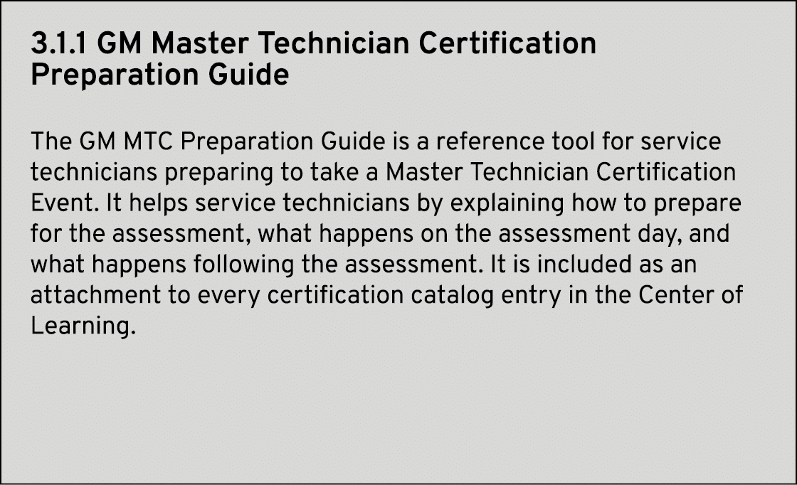 GM Master Technician Certification Preparation Guide The GM MTC Preparation Guide is a reference tool for service tec...