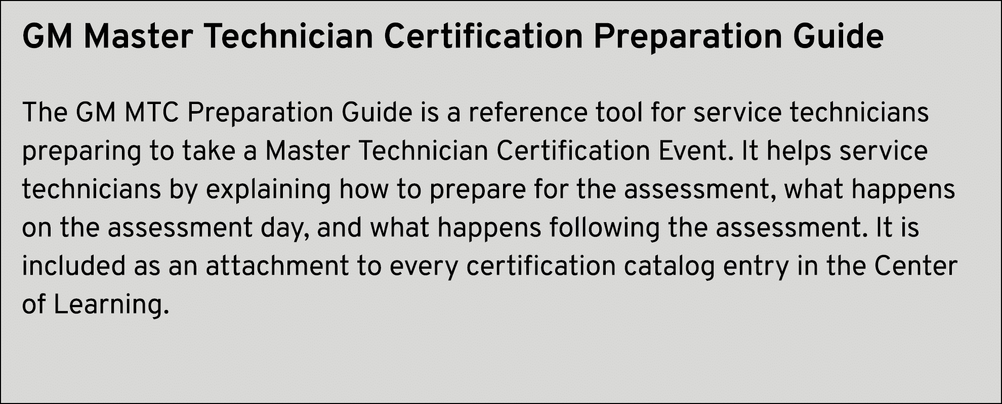 GM Master Technician Certification Preparation Guide The GM MTC Preparation Guide is a reference tool for service tec...