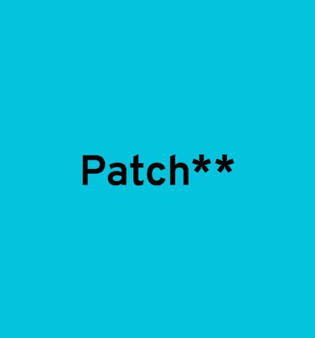 Patch**